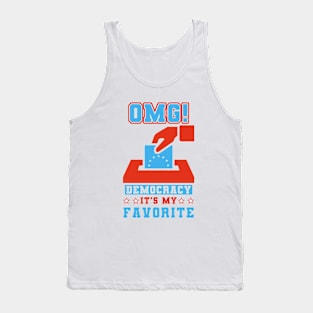 OMG Democracy My Favorite Tank Top